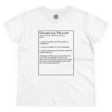 Load image into Gallery viewer, Conspiracy Theorist - Women's T-Shirt