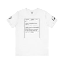 Load image into Gallery viewer, Conspiracy Theorist - T-Shirt