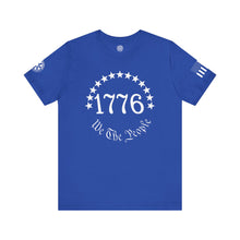 Load image into Gallery viewer, We the People - 1776 - T-Shirt