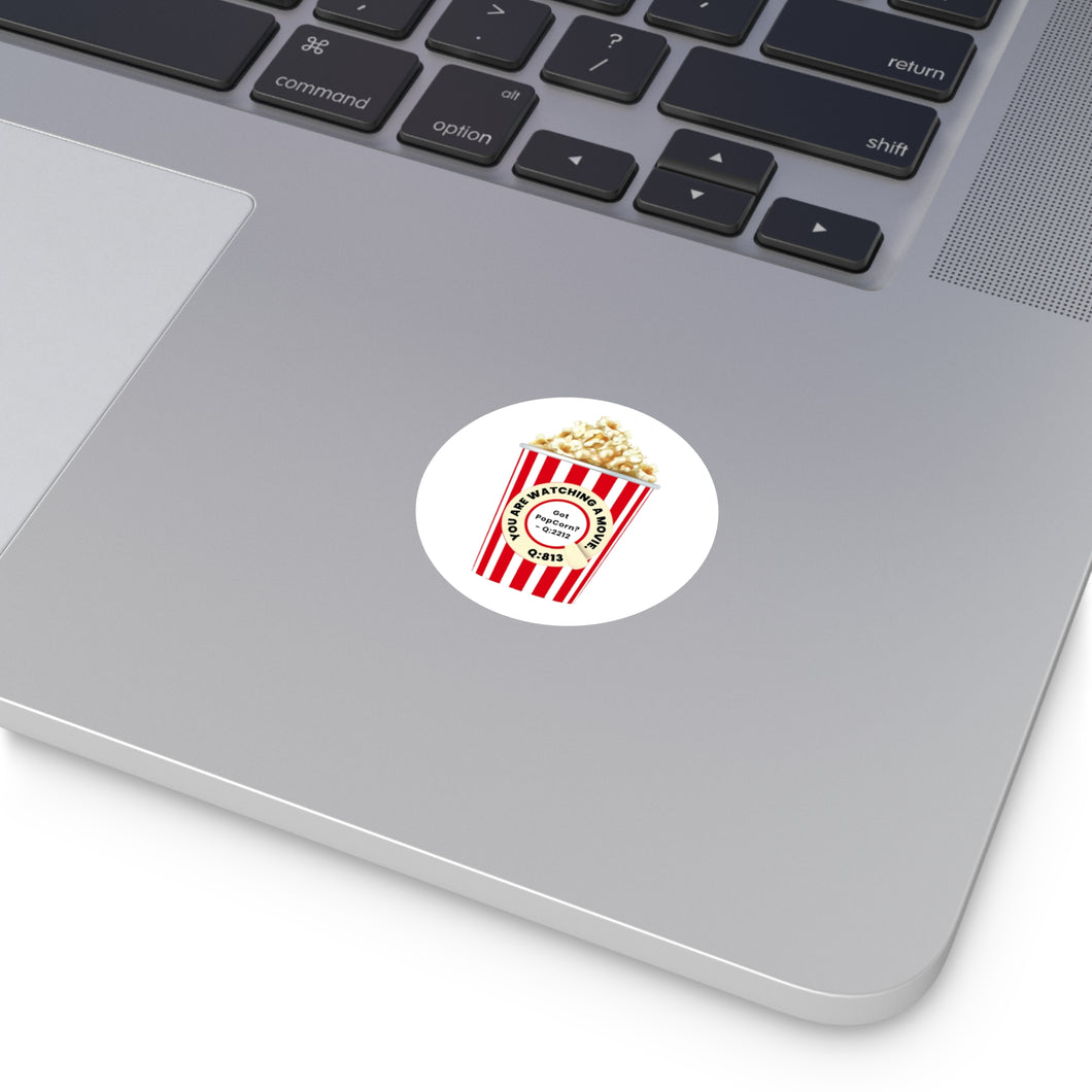 Got PopCorn? - Stickers