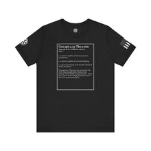 Load image into Gallery viewer, Conspiracy Theorist - T-Shirt
