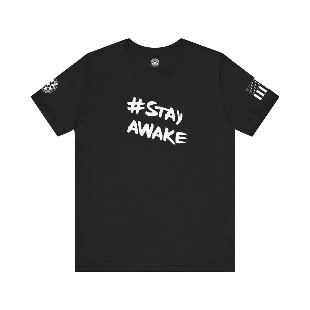 #StayAwake (Anti-Twitter) - T-Shirt