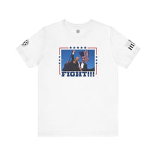 Load image into Gallery viewer, TRUMP - FIGHT! - T-Shirt
