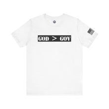 Load image into Gallery viewer, GOD &gt; GOV - God&#39;s Got My 6 - T-Shirt
