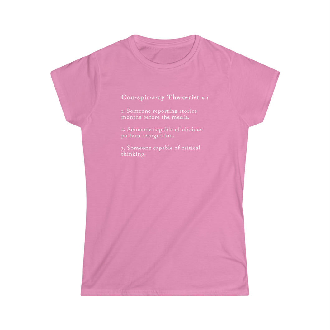 Conspiracy Theorist - Women's T-Shirt