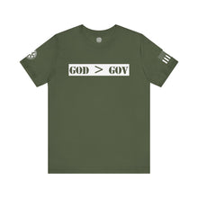 Load image into Gallery viewer, GOD &gt; GOV - God&#39;s Got My 6 - T-Shirt
