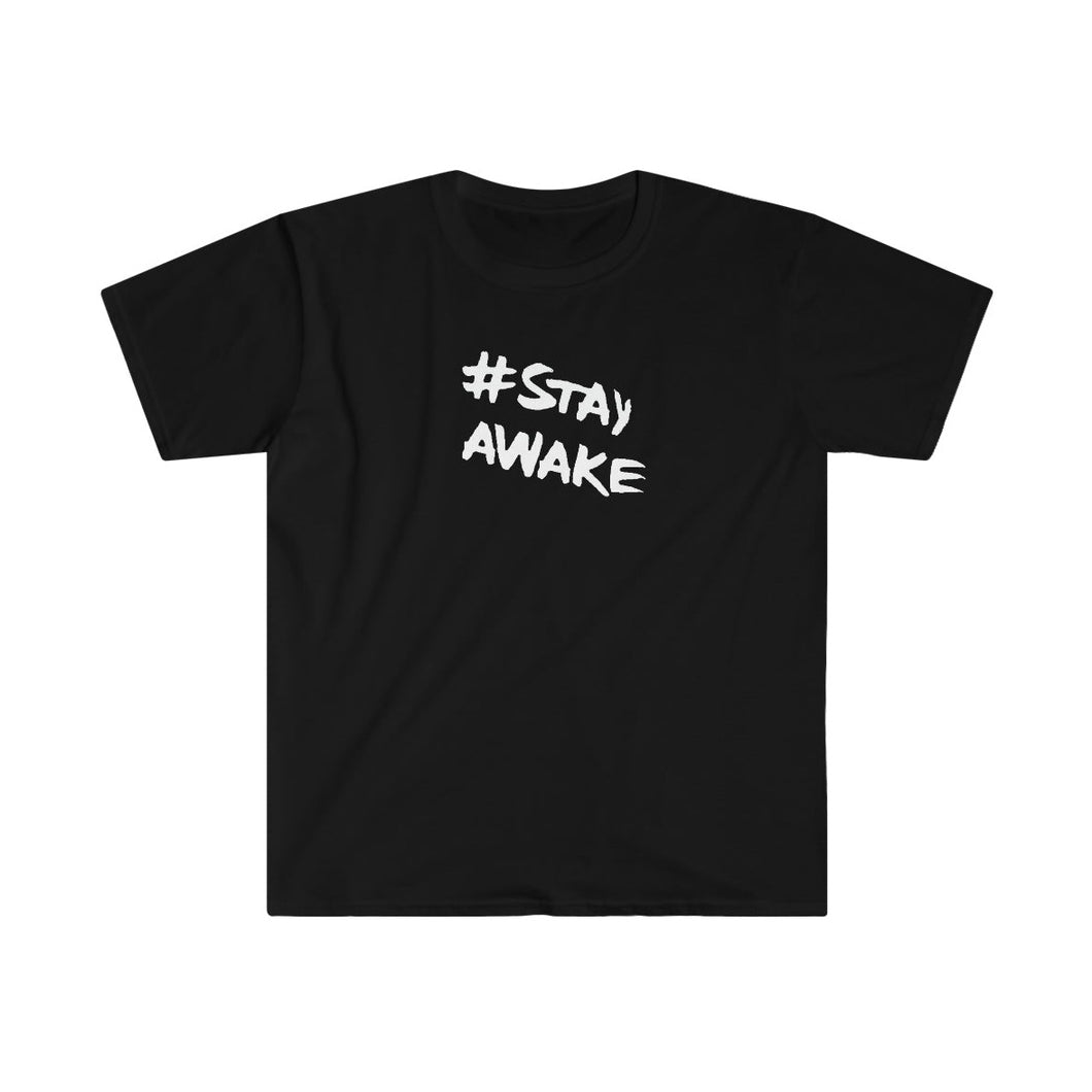 #StayAwake (Anti-Twitter) - T-Shirt